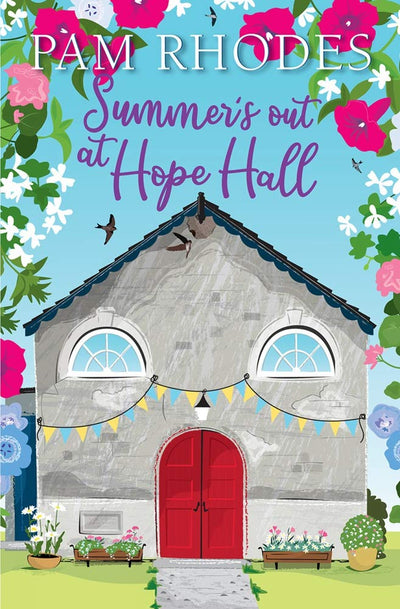 Summer's Out at Hope Hall - Re-vived