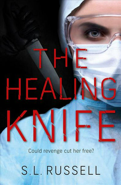 The Healing Knife - Re-vived