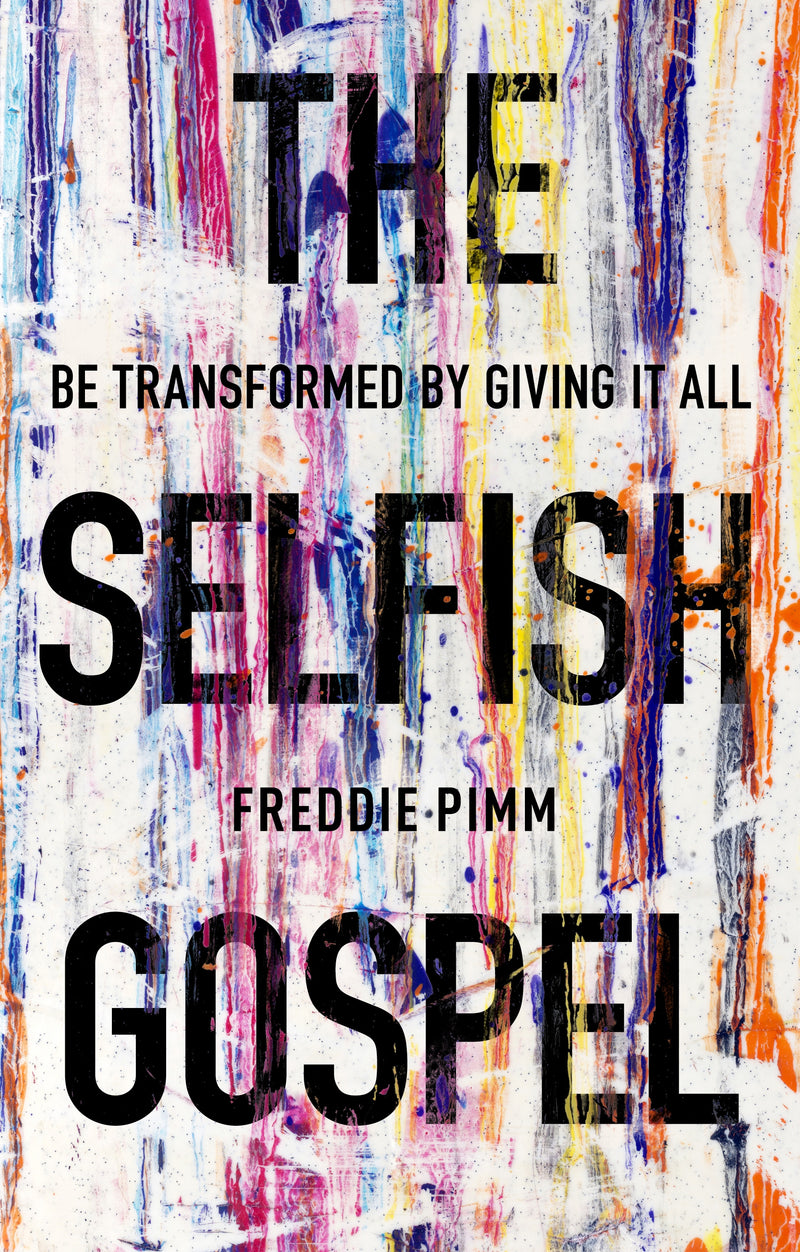 The Selfish Gospel - Re-vived