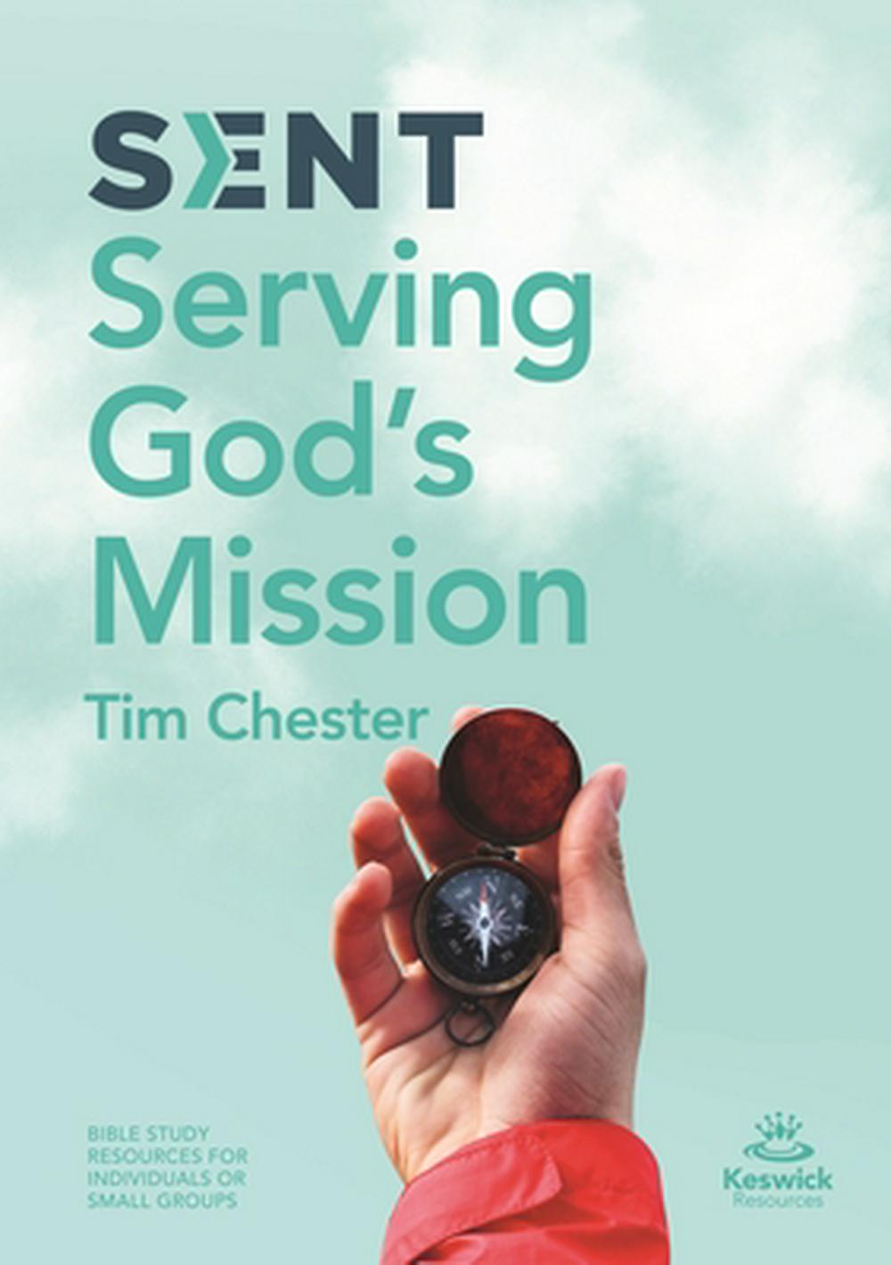 Sent: Serving God's Mission - Re-vived