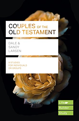 Lifebuilder: Couples Of The Old Testament