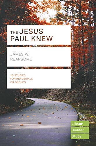 Lifebuilder: The Jesus Paul Knew - Re-vived