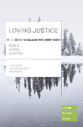 Lifebuilder: Loving Justice