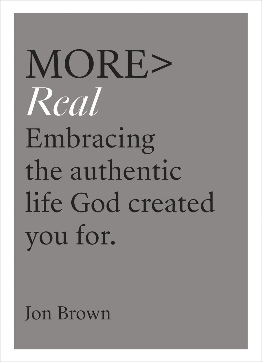 More> Real - Re-vived