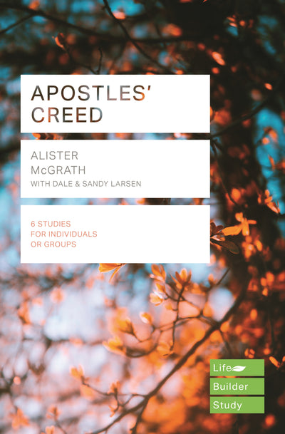 LifeBuilder: Apostles' Creed - Re-vived