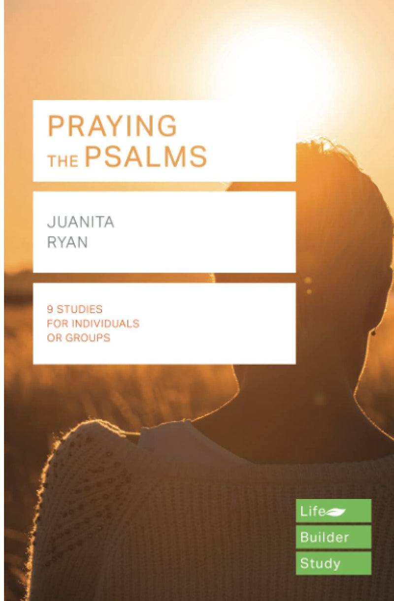 LifeBuilder: Praying the Psalms - Re-vived
