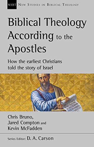 Biblical Theology According to the Apostles - Re-vived