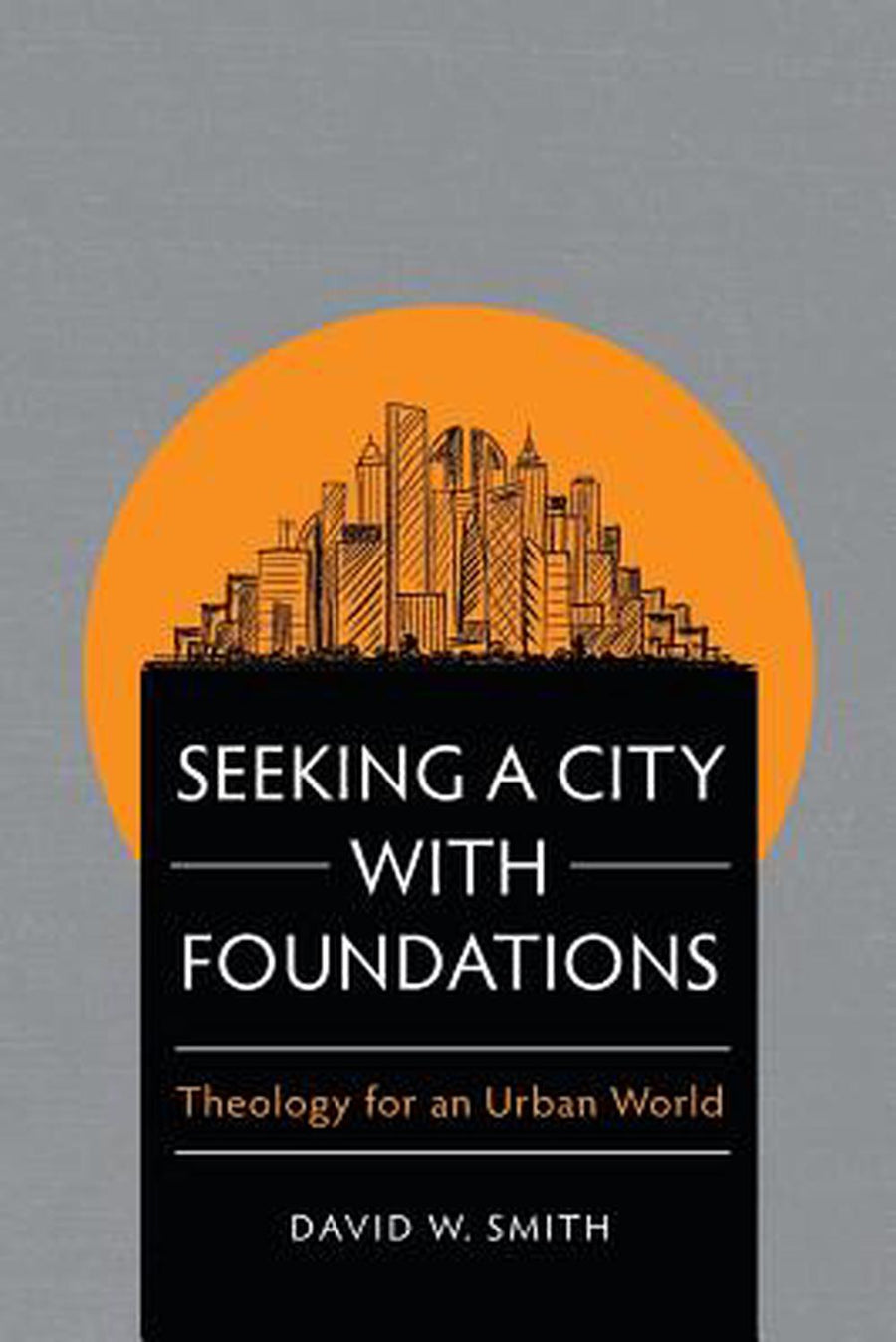 Seeking a City with Foundations - Re-vived