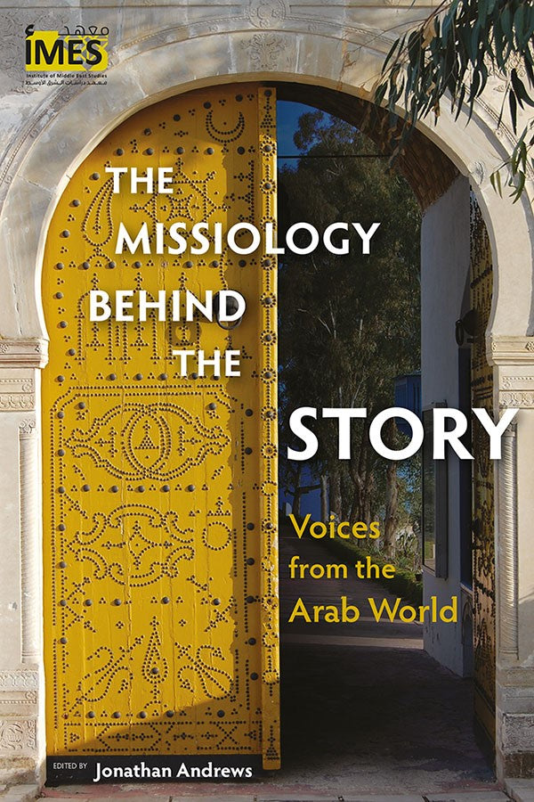 The Missiology Behind the Story