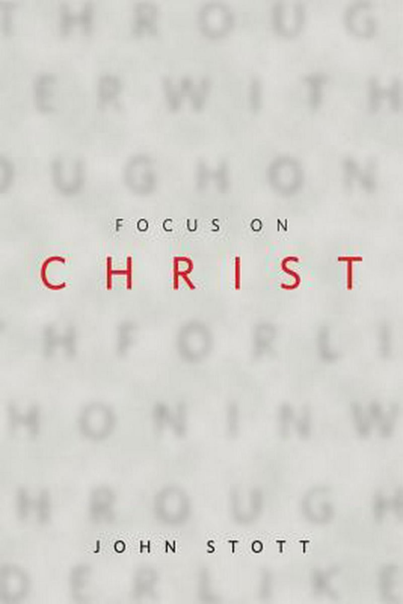 Focus on Christ