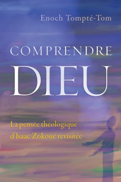 Comprendre Dieu - Re-vived