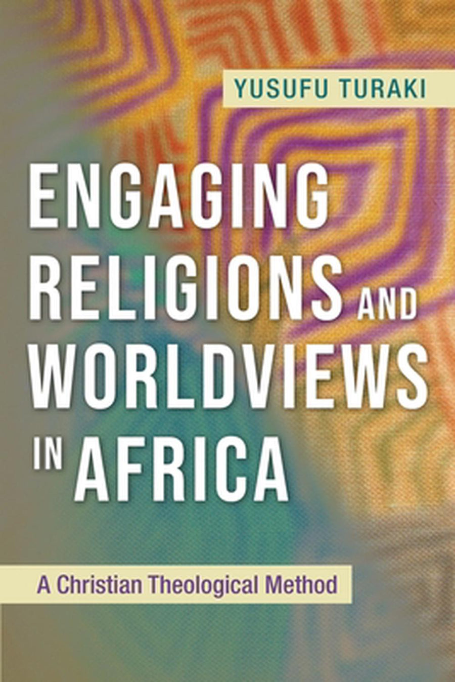 Engaging Religions and Worldviews in Africa - Re-vived