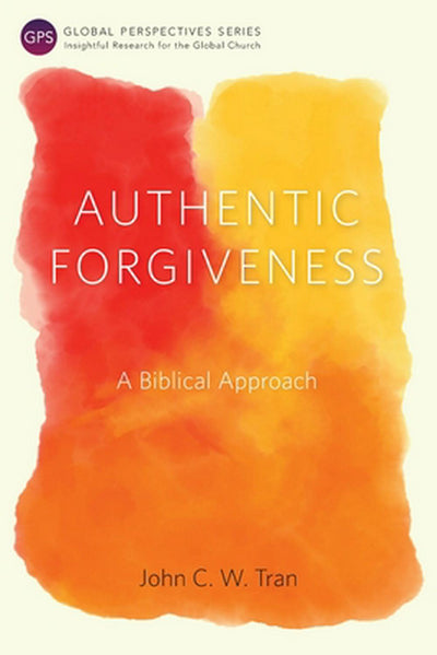 Authentic Forgiveness - Re-vived