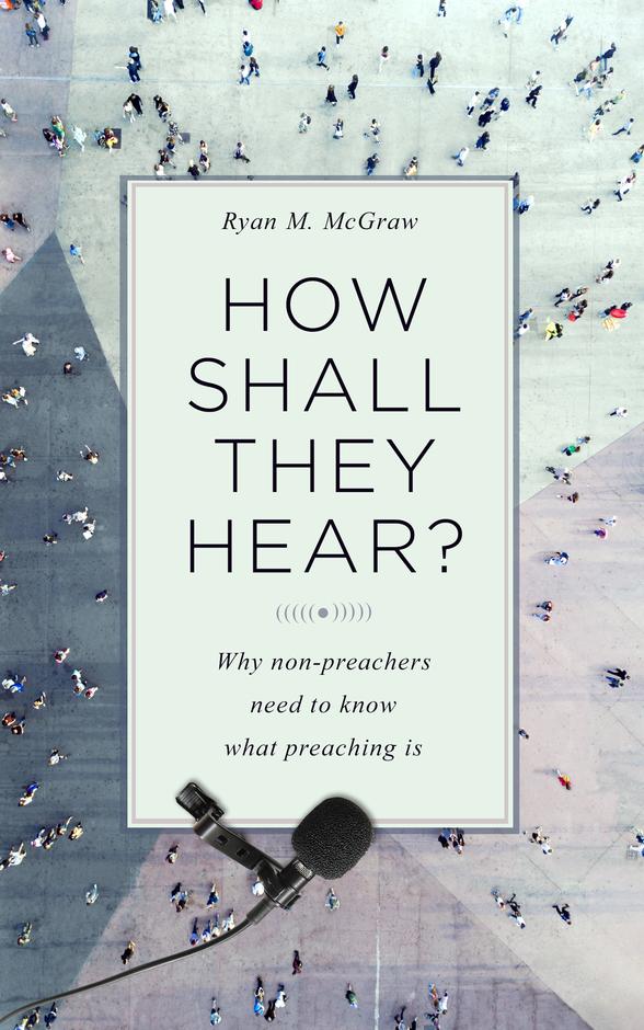 How Shall They Hear? - Re-vived