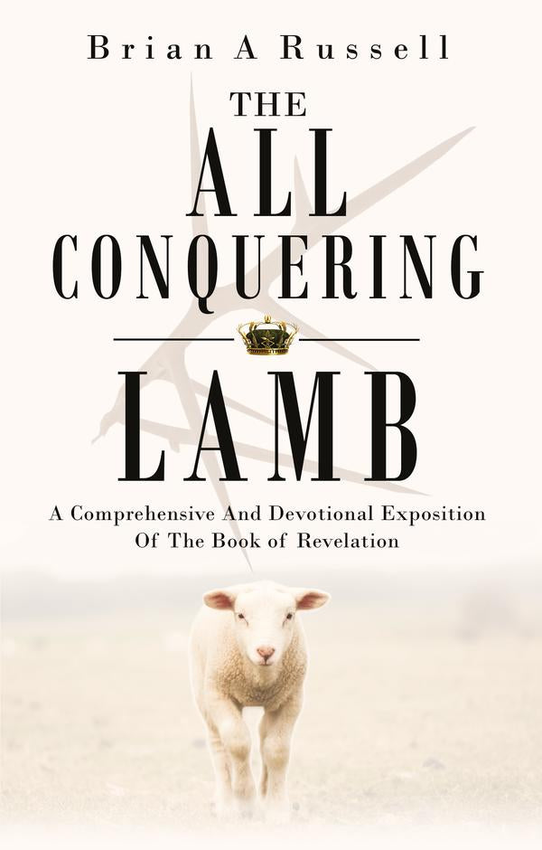 The All Conquering Lamb - Re-vived