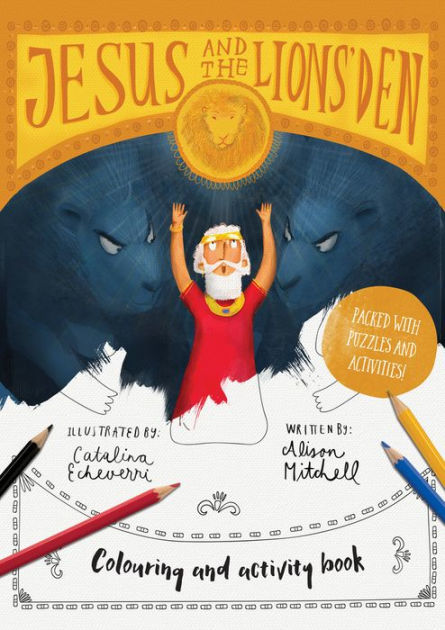 Jesus and the Lions' Den Colouring and Activity Book - Re-vived