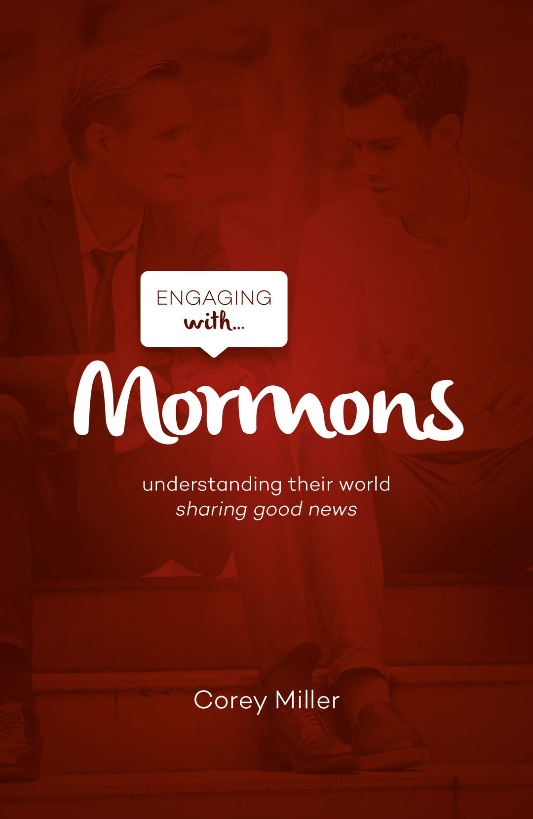 Engaging with Mormons - Re-vived