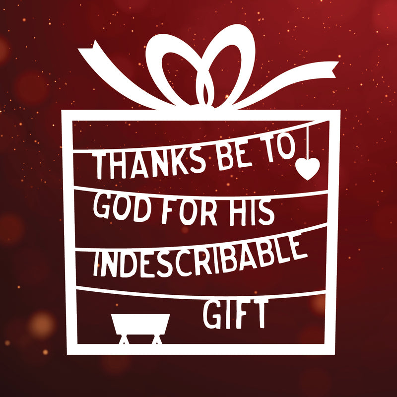 Thanks Be To God For His Indescribable Gift Christmas Cards (Pack of 6)