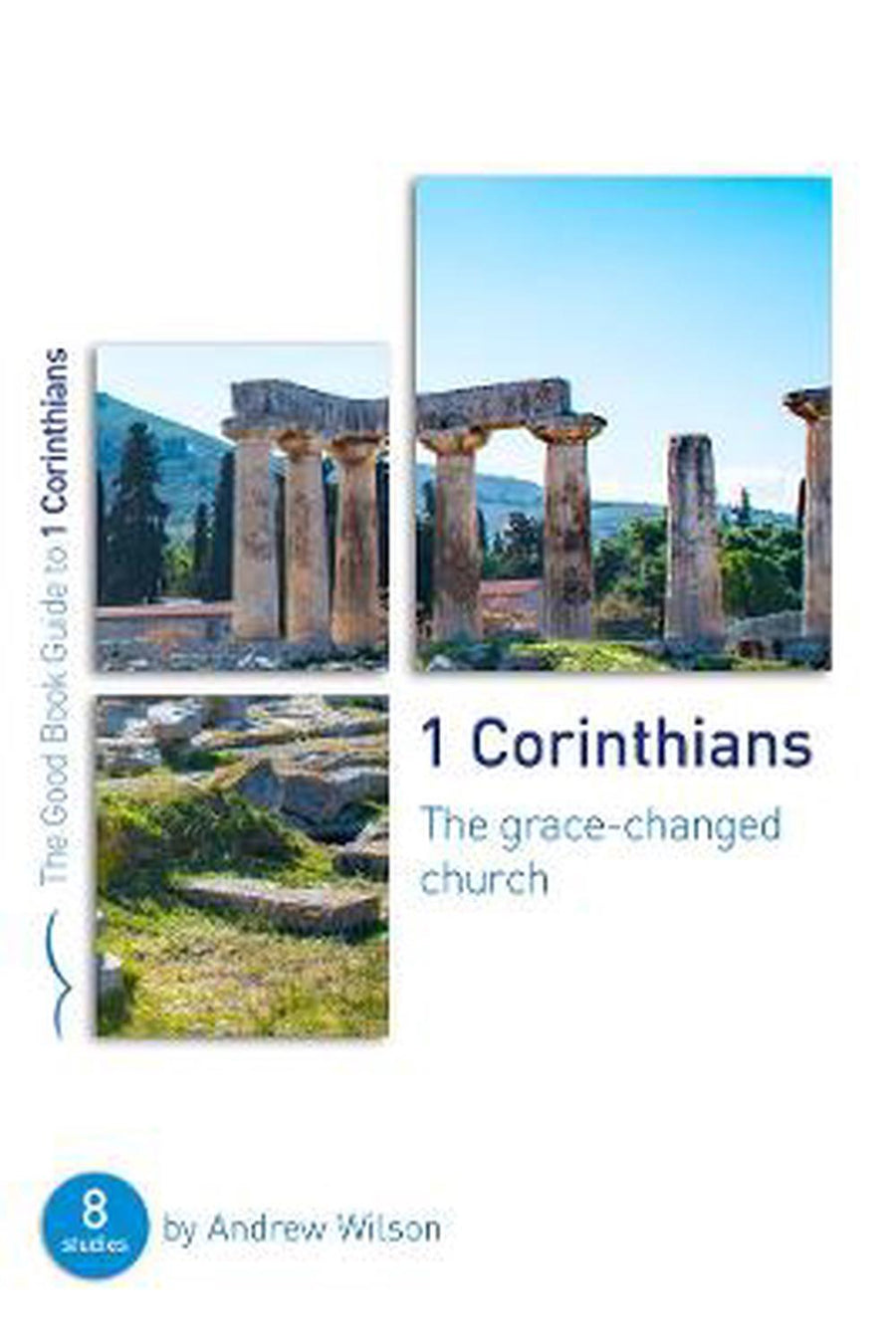 1 Corinthians: The Grace-Changed Church - Re-vived