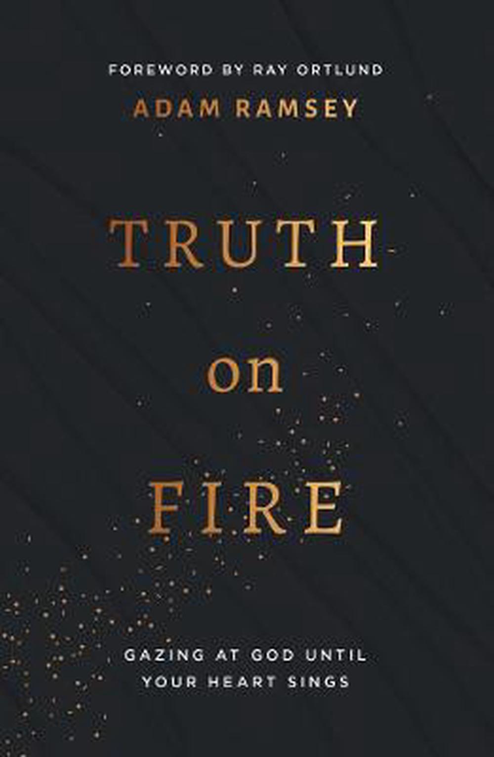 Truth on Fire - Re-vived
