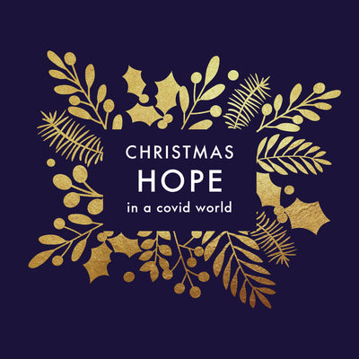 Christmas Hope in a Covid World