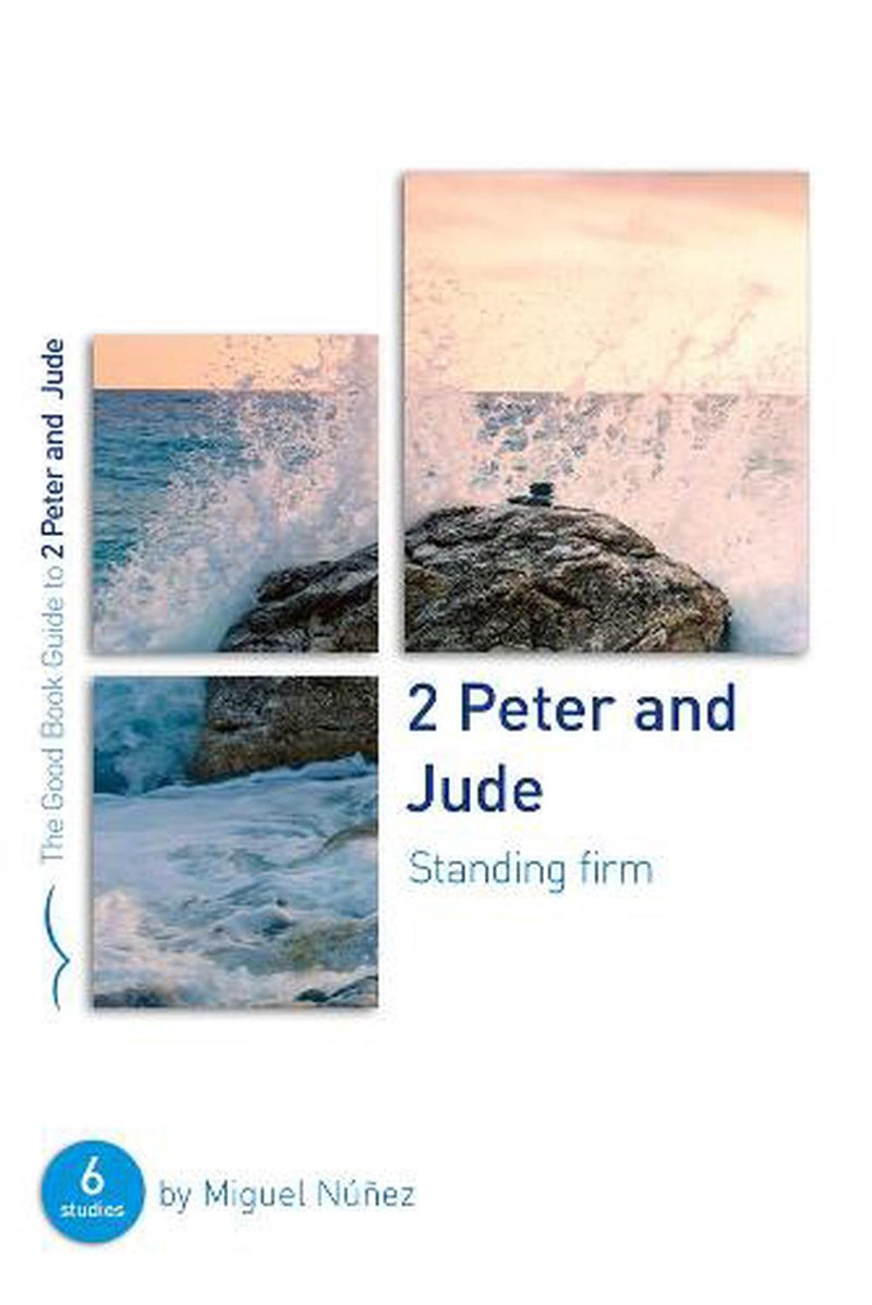 2 Peter & Jude: Standing Firm
