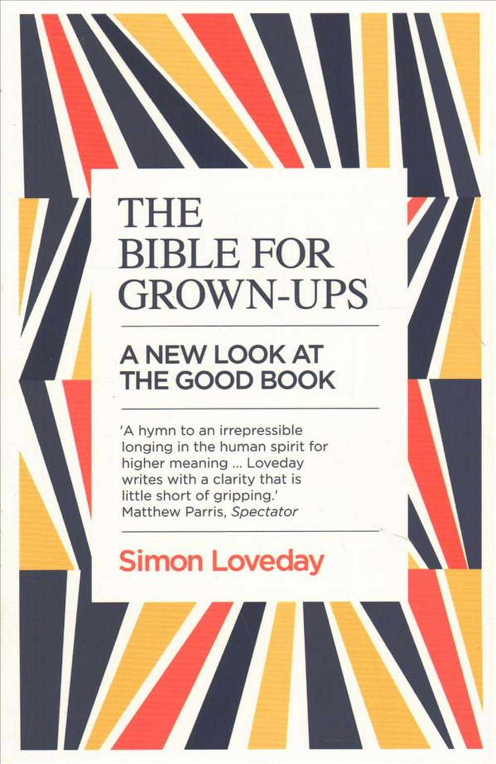 The Bible For Grown-Ups - Re-vived