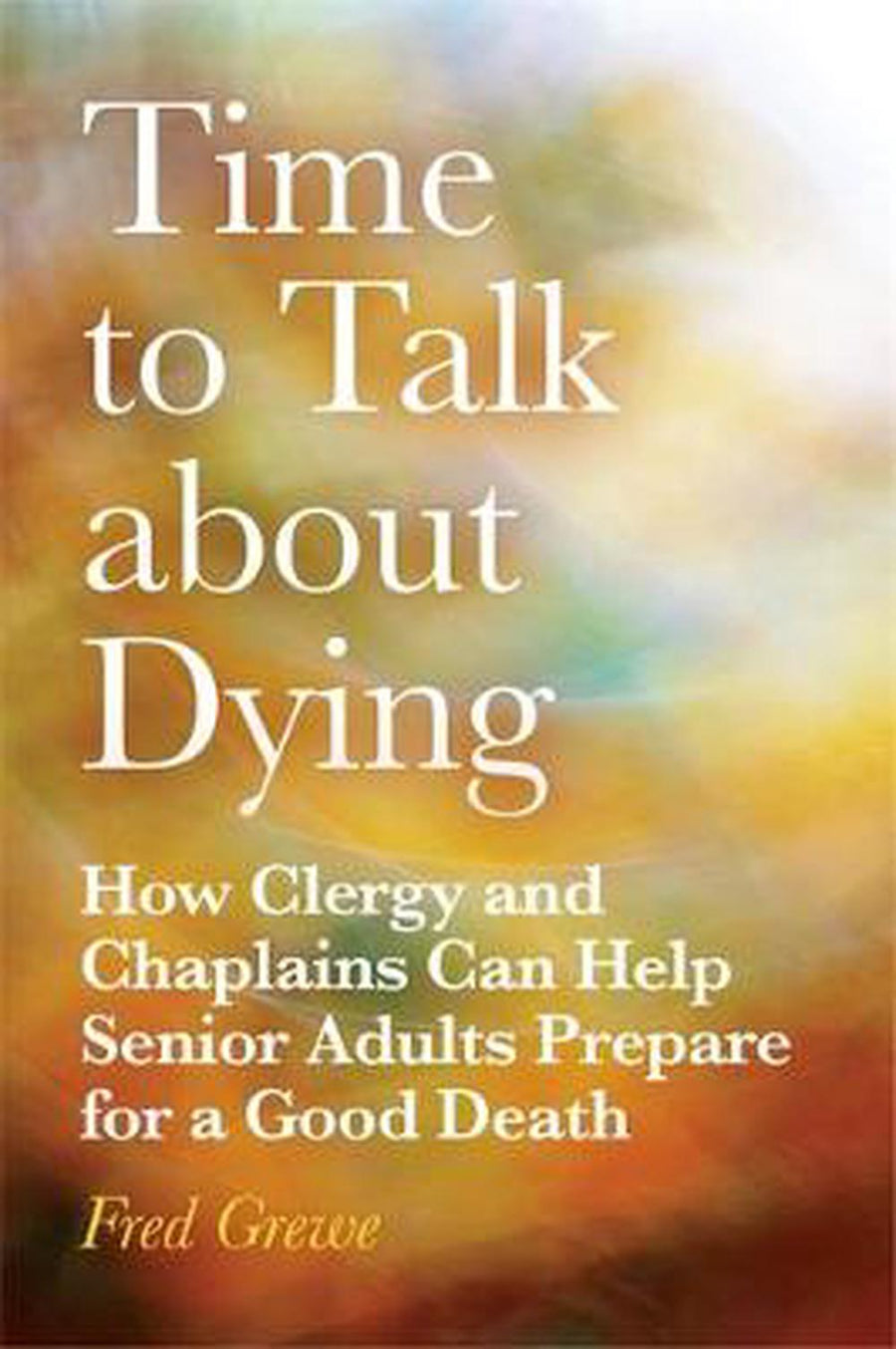 Time to Talk about Dying - Re-vived