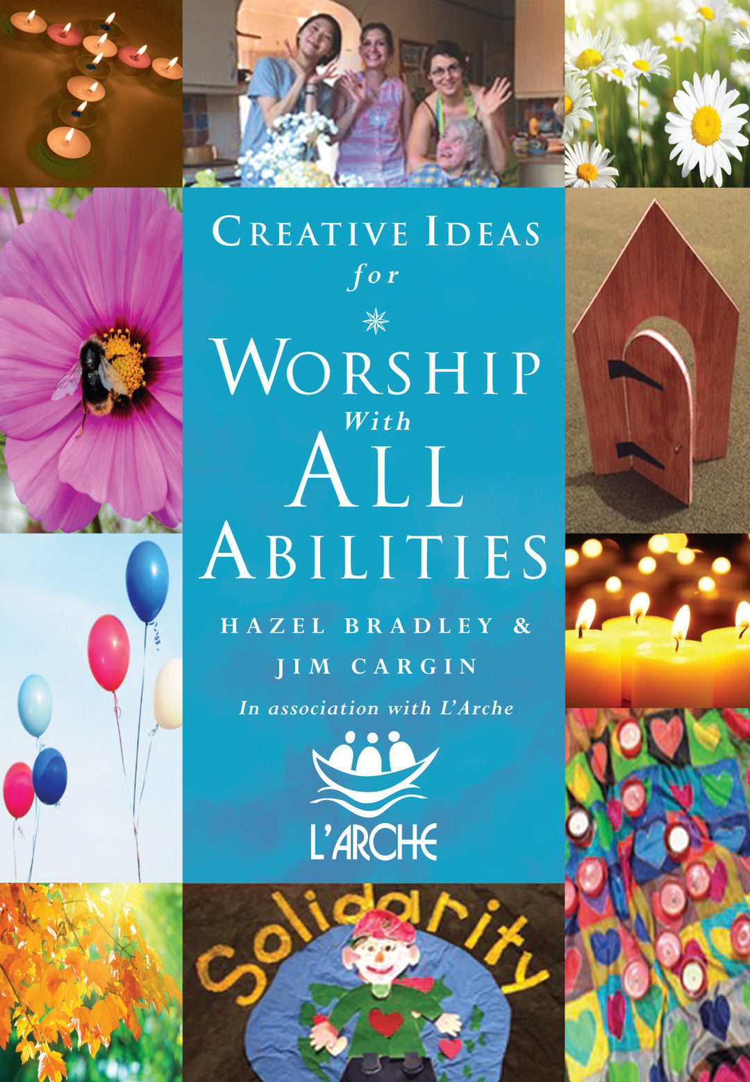 Creative Ideas For Worship With All Abilities - Re-vived