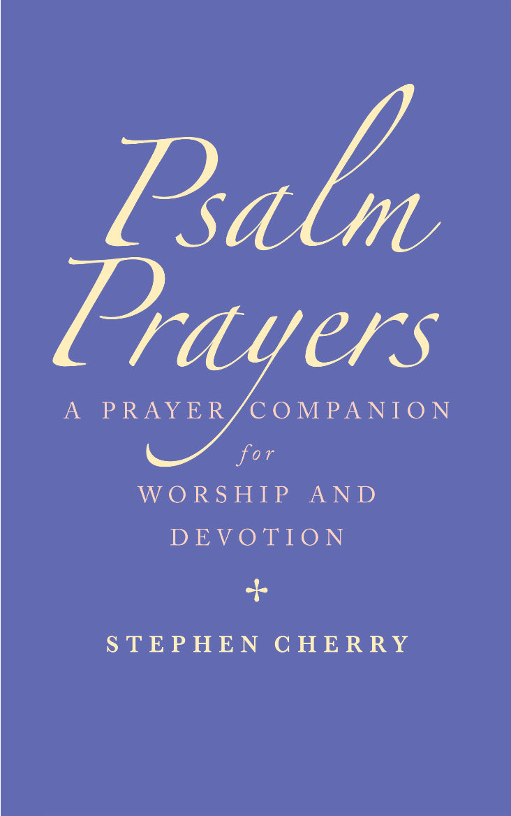 Psalm Prayers - Re-vived