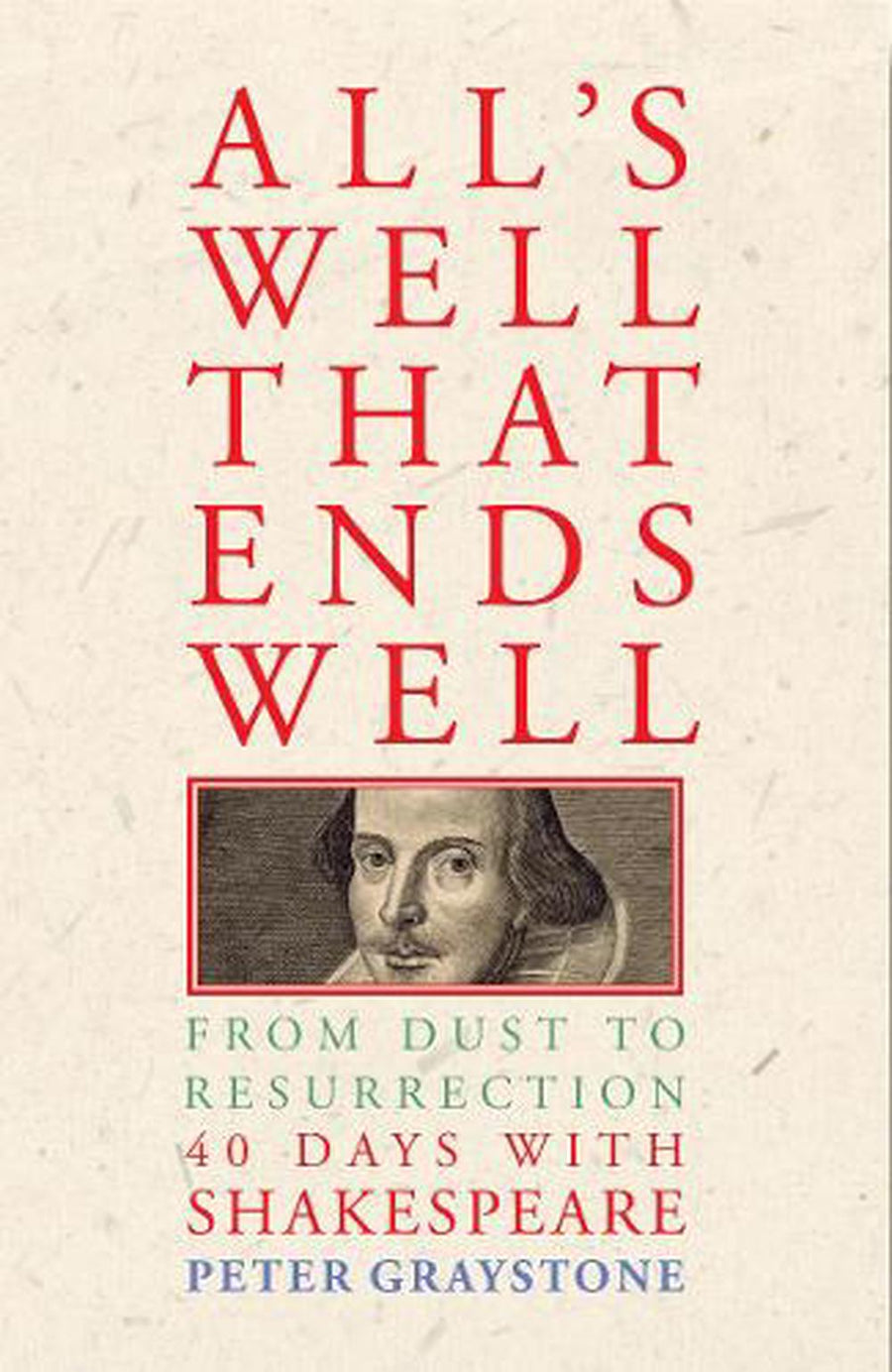 All's Well That Ends Well - Re-vived