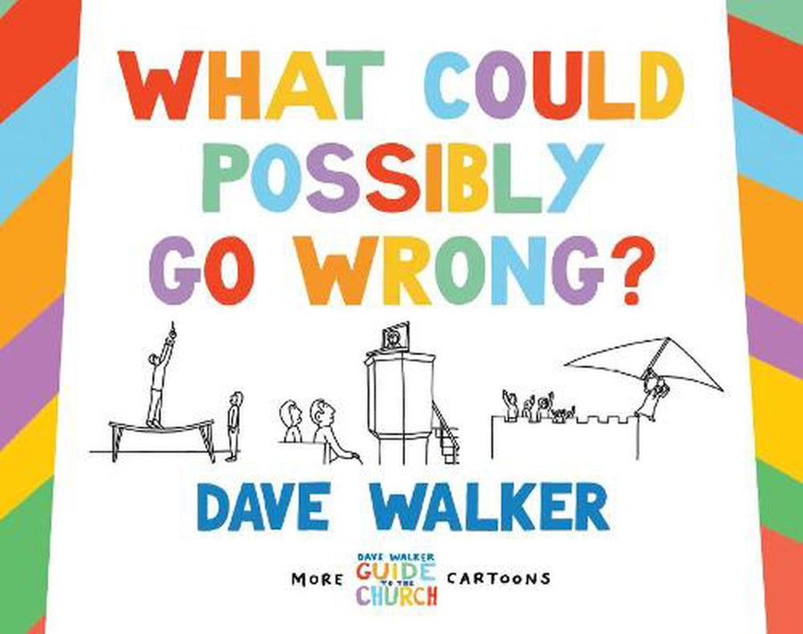 What Could Possibly Go Wrong? - Re-vived