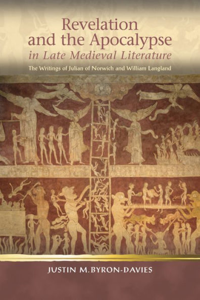 Revelation and the Apocalypse in Late Medieval Literature - Re-vived