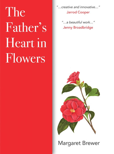 The Father's Heart In Flowers - Re-vived