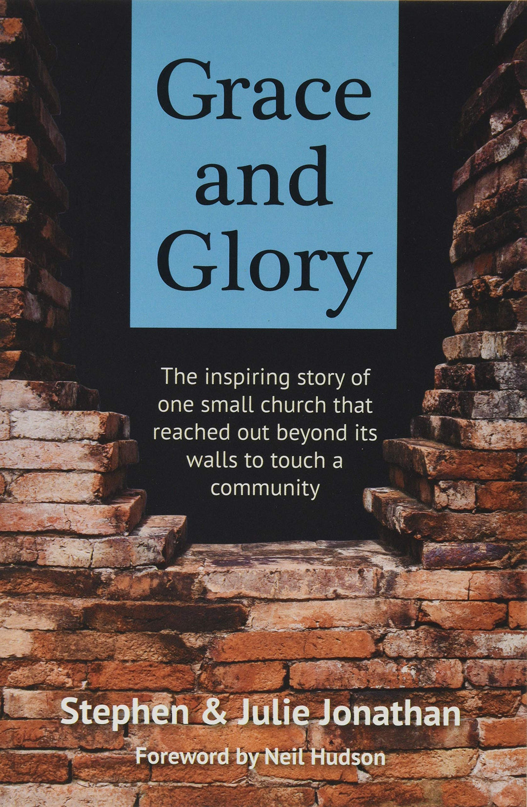 Grace and Glory - Re-vived