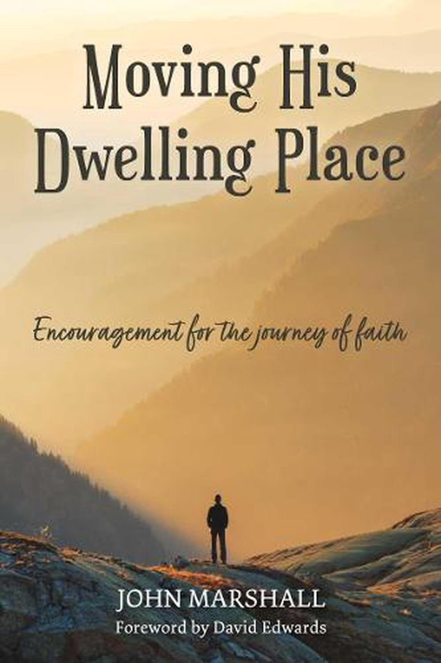 Moving His Dwelling Place - Re-vived