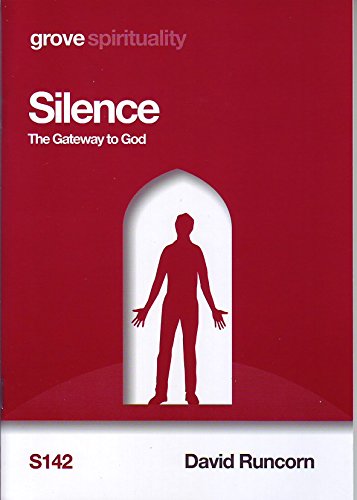 Silence: The Gateway to God