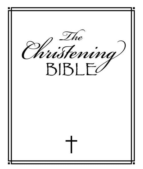 The Christening Bible - Re-vived