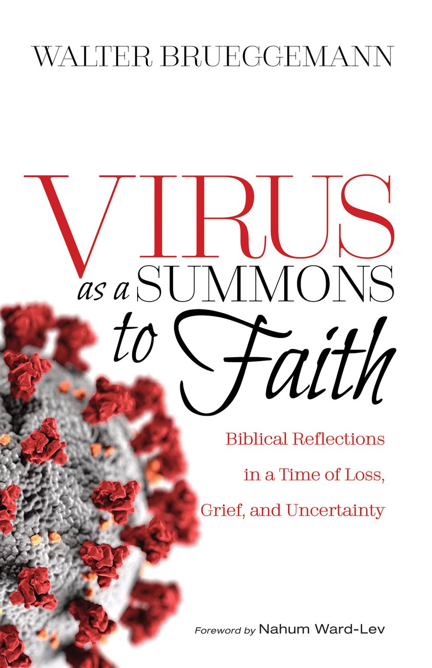 Virus as a Summons to Faith - Re-vived