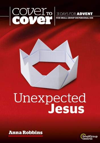 Cover to Cover Advent: Unexpected Jesus - Re-vived