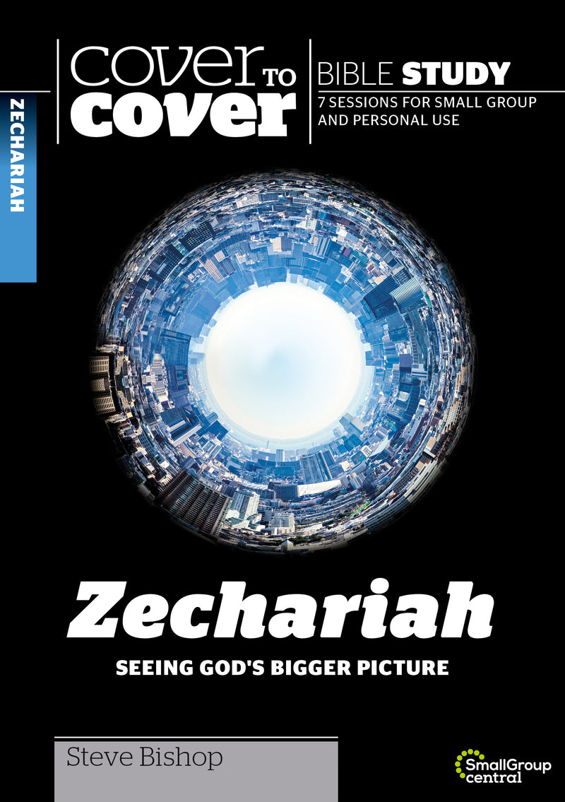 Cover to Cover: Zechariah - Re-vived