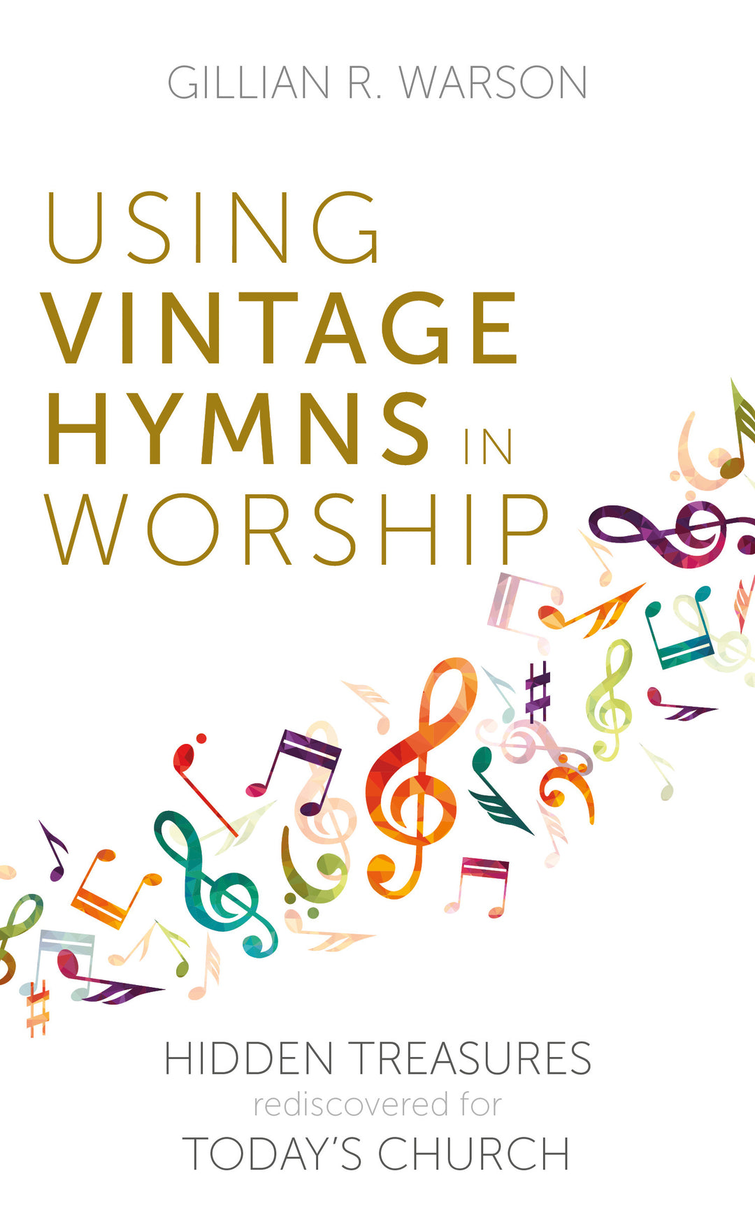 Using Vintage Hymns in Worship - Re-vived