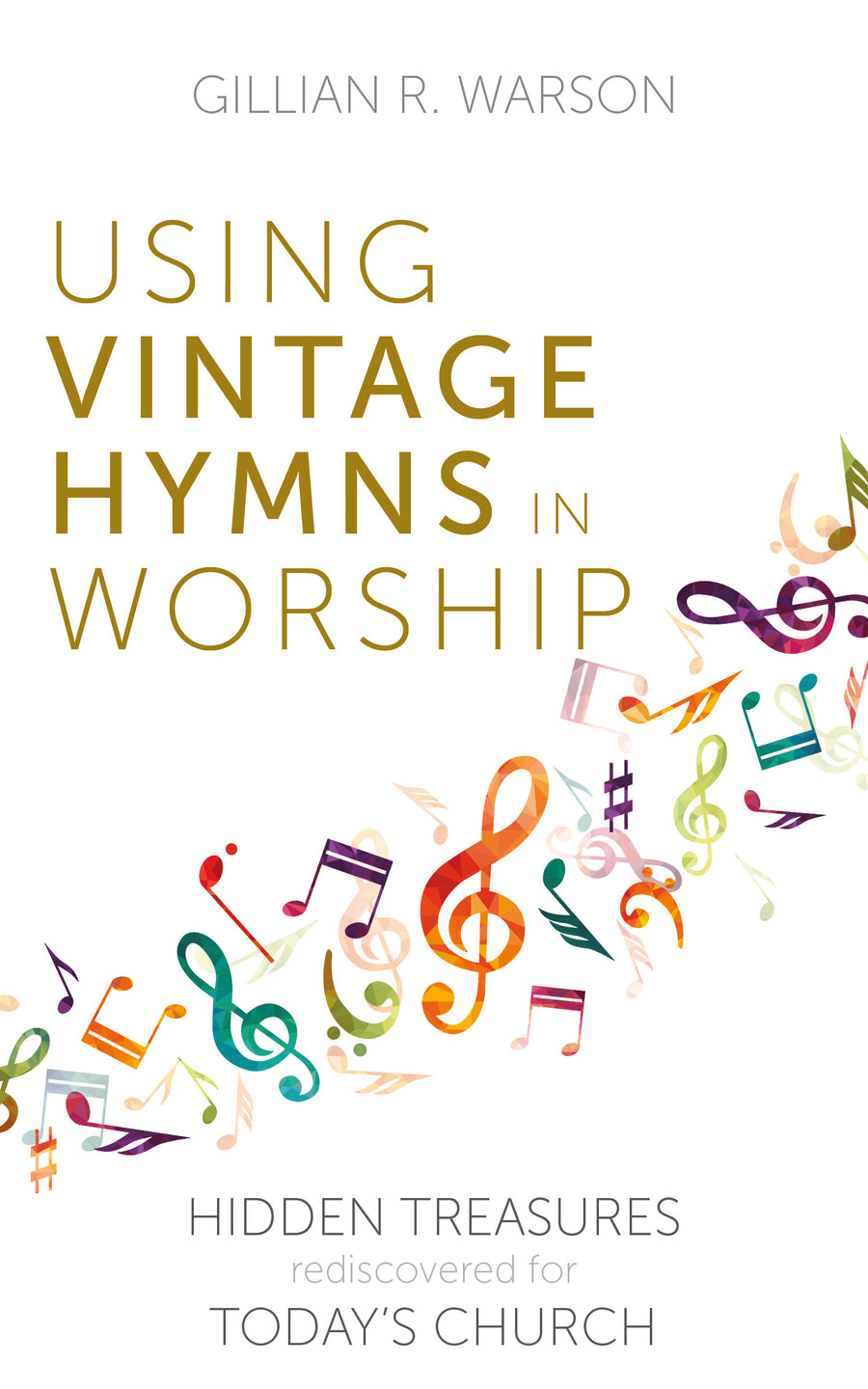 Using Vintage Hymns in Worship - Re-vived