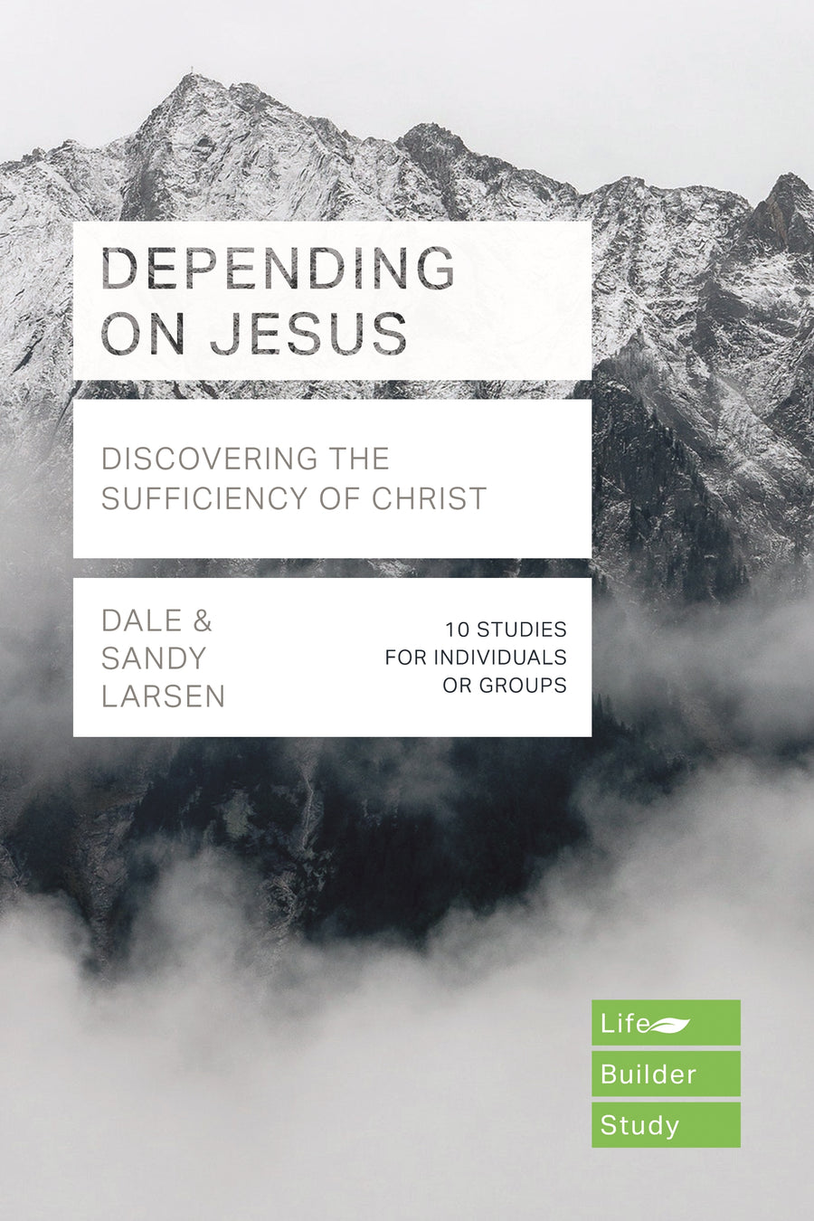 LifeBuilder: Depending on Jesus - Re-vived