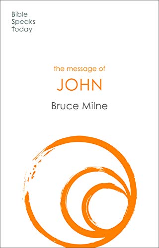 The BST Message of John - Re-vived