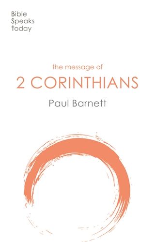 The BST Message of 2 Corinthians
