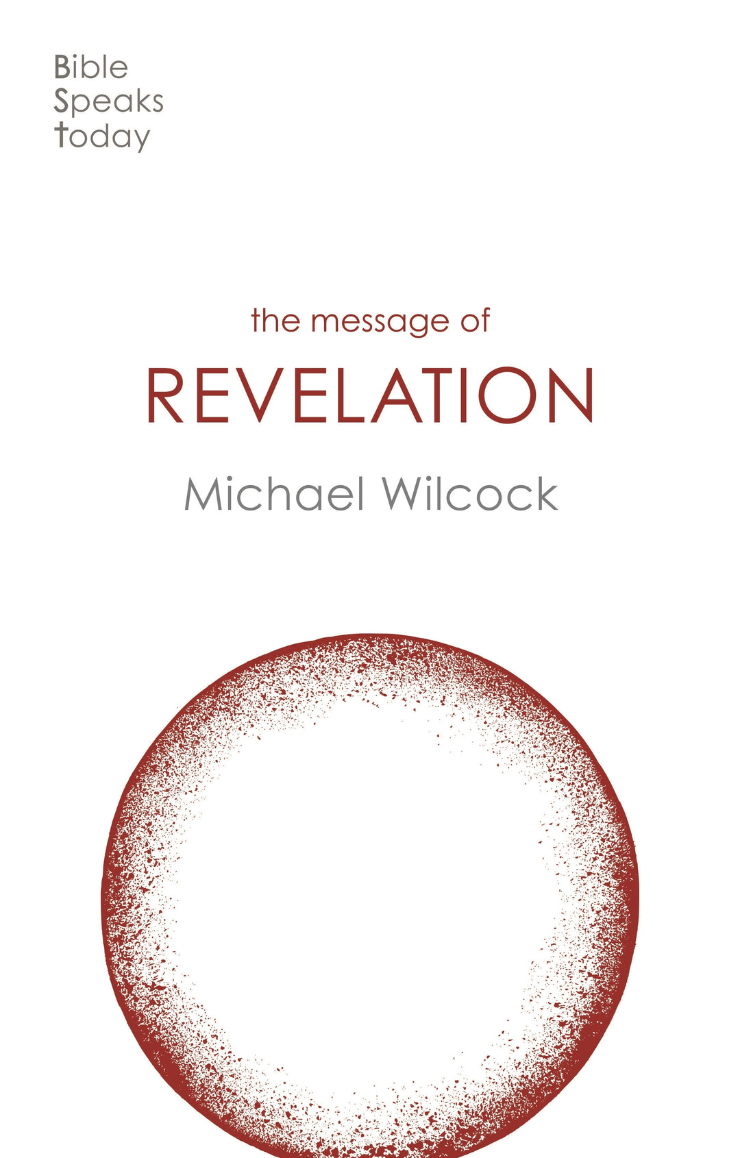 The BST Message of Revelation - Re-vived