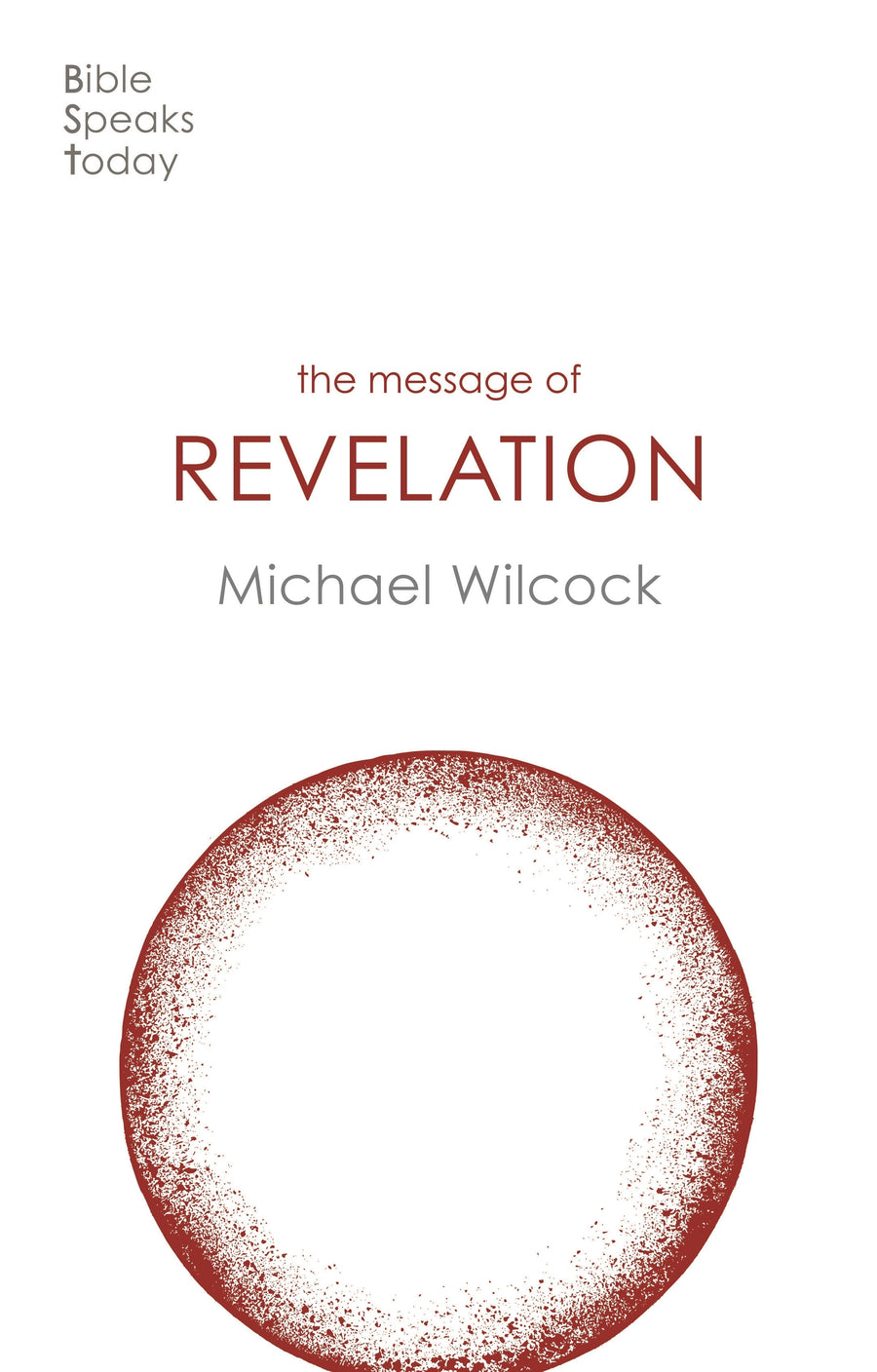 The BST Message of Revelation - Re-vived