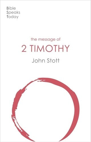 BST The Message of 2 Timothy - Re-vived