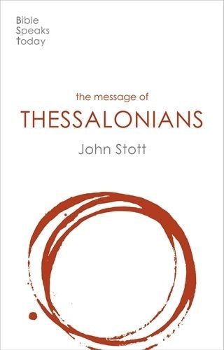 BST The Message of Thessalonians